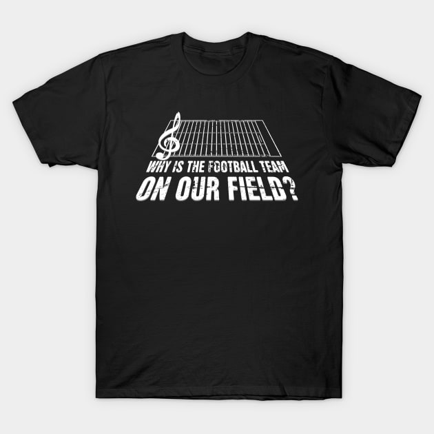 Funny Marching Band Design T-Shirt by MeatMan